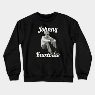 Johnny Knoxville / 1971 Crewneck Sweatshirt